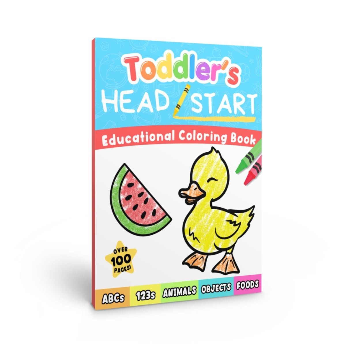 Toddler’s Head Start Educational Coloring Book Ages 1-3: Over 100 Pages |…