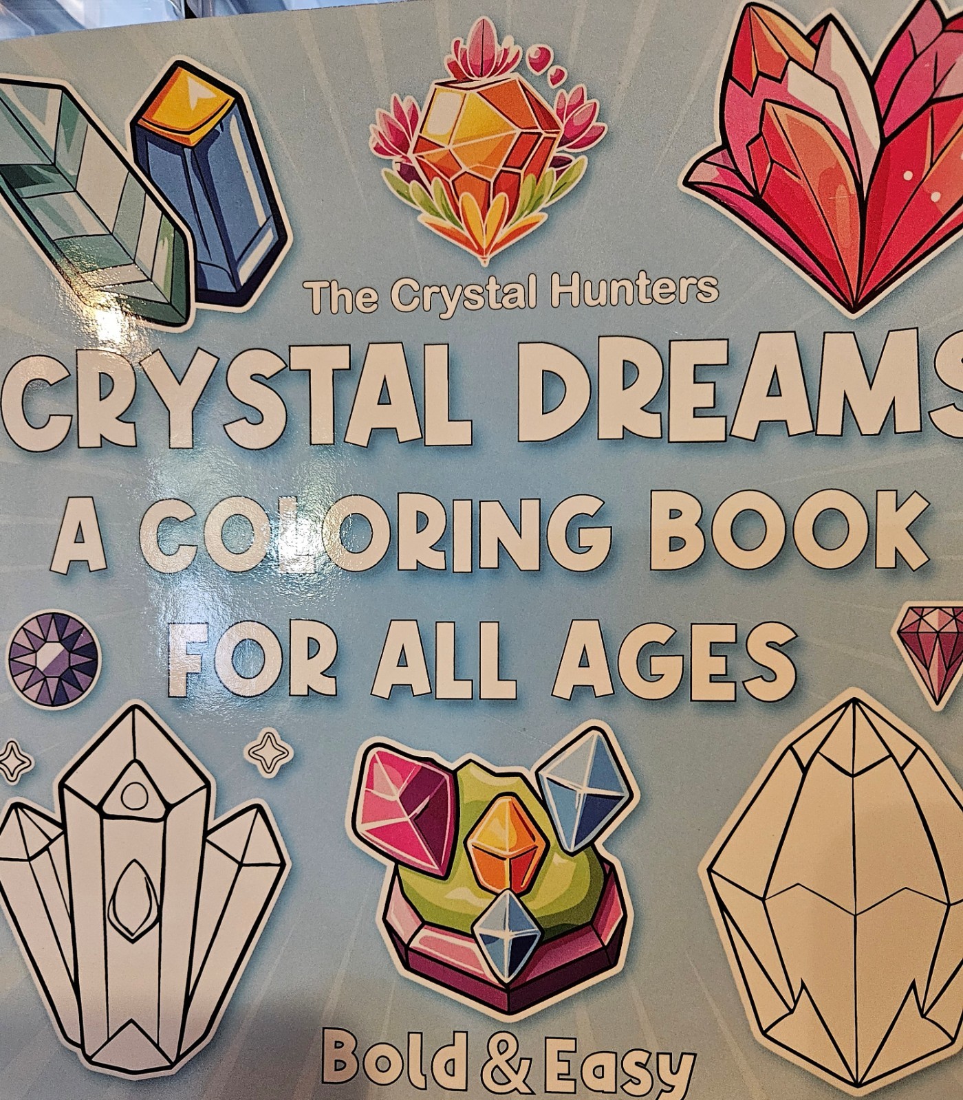 The Crystal Hunters Crystal Dreams Coloring Book – FREE SHIPPING