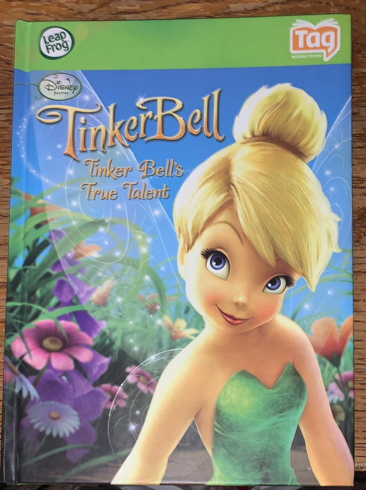 LeapFrog TAG Reading System Disney TINKERBELL Tinker Bell’s True Talent HC Book