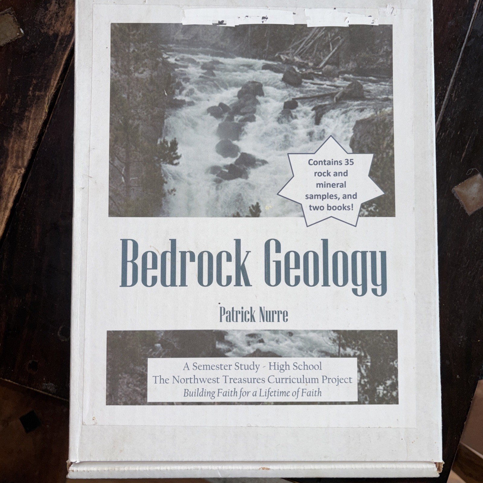 BEDROCK GEOLOGY: A BIBLICAL APPROACH STUDY KIT (THE NORTHWEST By Patrick Nurre