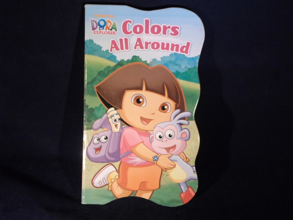 DORA THE EXPLORER Nickelodeon Colors All Around Board Book R16