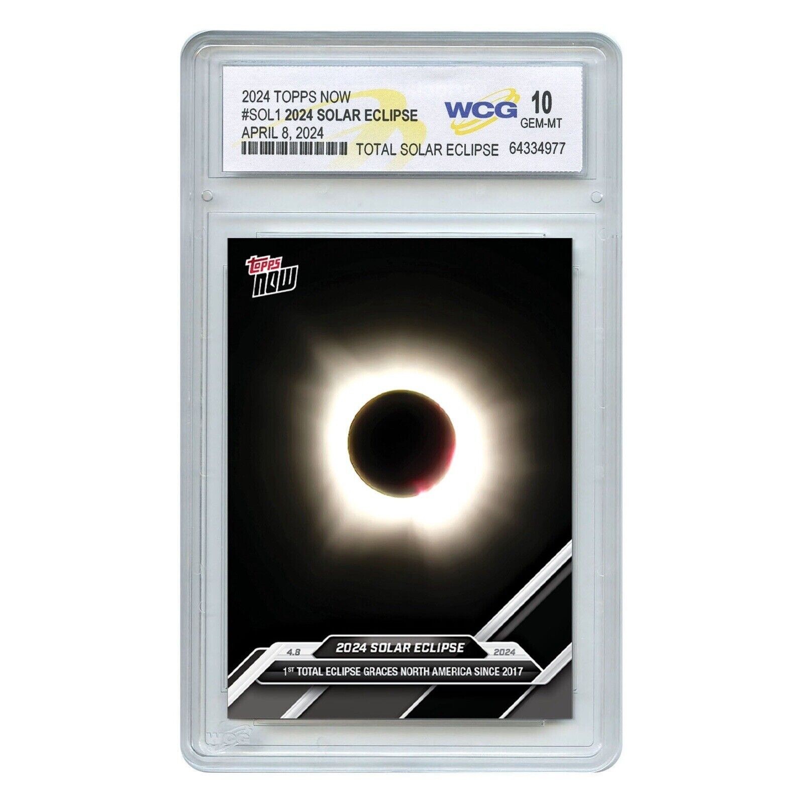 2024 Official Topps Now TOTAL SOLAR ECLIPSE Card #SOL1 Graded GEM-MINT 10