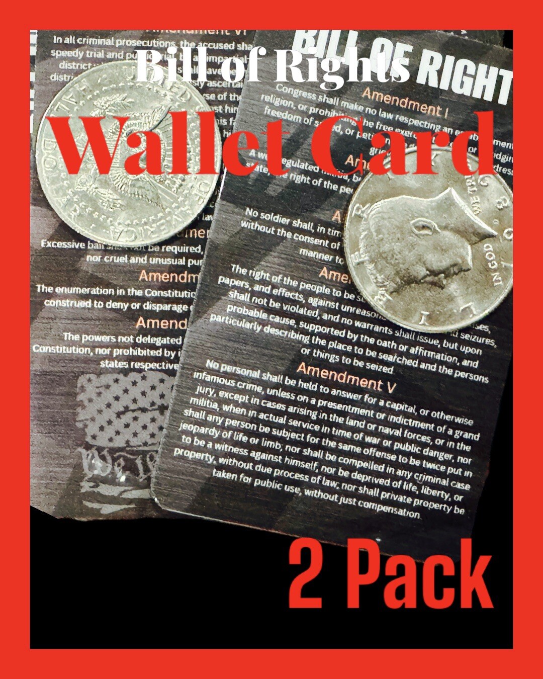 2X Bill of Rights I to X – Wallet Card – Legal Guide – Custom Made Thick Plastic