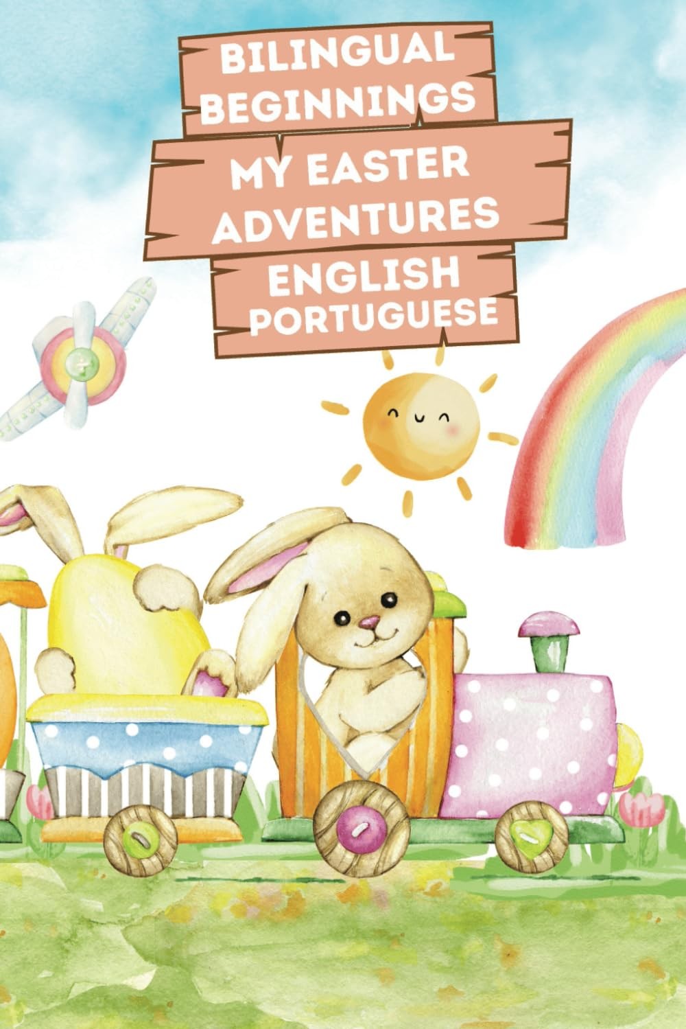 Bilingual Beginnings – My Easter Adventures. English-Portuguese: Charming…
