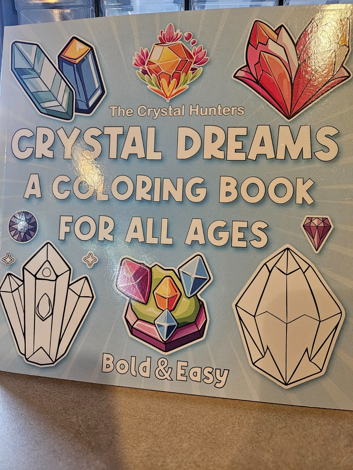 The Crystal Hunters Crystal Dreams Coloring Book – FREE SHIPPING